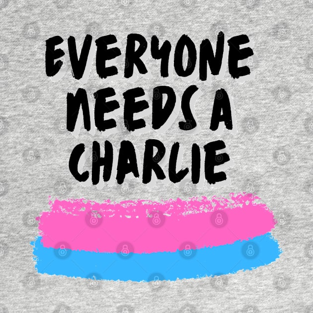 Charlie Name Design Everyone Needs A Charlie by Alihassan-Art